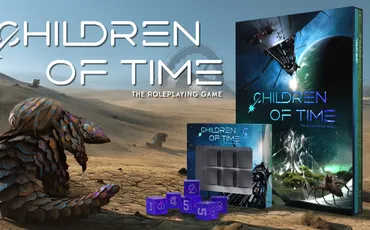 Children of Time: The Roleplaying Game, book covers, dice, and a desert scene with a creature and a dome.