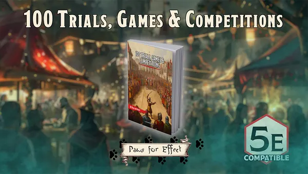A book titled "100 Trials, Games & Competitions" is prominently displayed in the foreground, featuring a colorful cover illustration depicting a lively competition scene with numerous spectators. The background shows a festive atmosphere with blurred figures and decorations, suggesting a vibrant event. The title and the publisher's name, "Paws for Effect," are artistically integrated into the design, enhancing the overall theme of games and challenges.