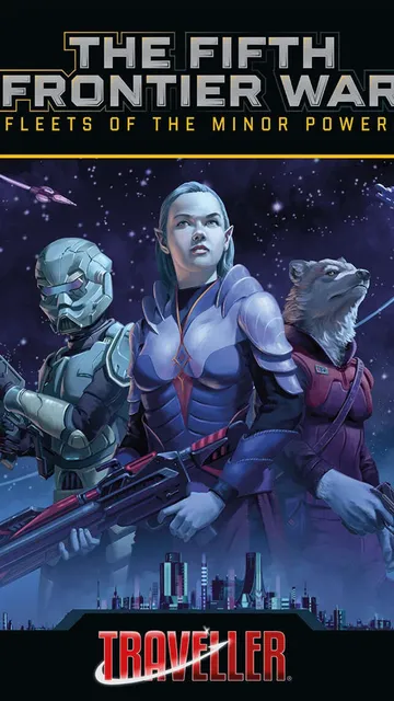 Three armed characters in futuristic armor and a raccoon-like alien against a starry cityscape. Text: FRONTIER WAR FLEETS OF THE MINOR POWERS