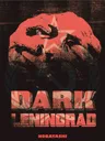 Red silhouette of a figure with a star, text "DARK LENINGRAD"
