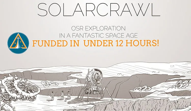 The image features a stylized illustration for the Solarcrawl RPG, showcasing a barren, alien landscape with rocky terrain and unusual, organic structures resembling large, spiraled shells. In the foreground, three astronauts in space suits are depicted near a spacecraft that has landed on the surface, while a large, mechanical structure looms in the background. The title "SOLARCRAWL" is prominently displayed at the top, accompanied by the text "OSR Exploration in a Fantastic Space Age" and a note indicating it was "FUNDED IN UNDER 12 HOURS!" in bold orange lettering. A blue emblem with a triangular symbol is also present, adding to the sci-fi theme.