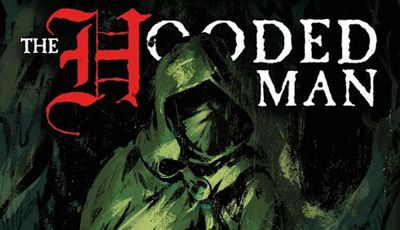 A close-up of the cover art for "The Hooded Man," featuring a mysterious figure in a dark green hooded cloak, partially obscured by shadows. The title is prominently displayed in bold red lettering, with the word "Hood" stylized to emphasize its significance. The background is dark and atmospheric, enhancing the sense of intrigue and adventure associated with the game.