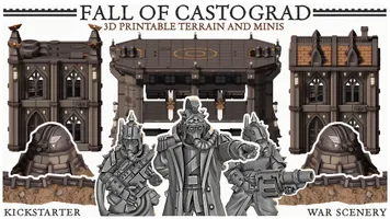 A collection of detailed 3D printable miniatures and terrain pieces from the "Fall of Castograd" Kickstarter campaign. The image features several miniatures, including spiky, armored figures wielding weapons, alongside various structures such as a fortified building and a landing platform, all designed in a grimdark aesthetic. The text "FALL OF CASTOGRAD 3D PRINTABLE TERRAIN AND MINIS" is prominently displayed at the top, emphasizing the campaign's focus on both miniatures and scenery.