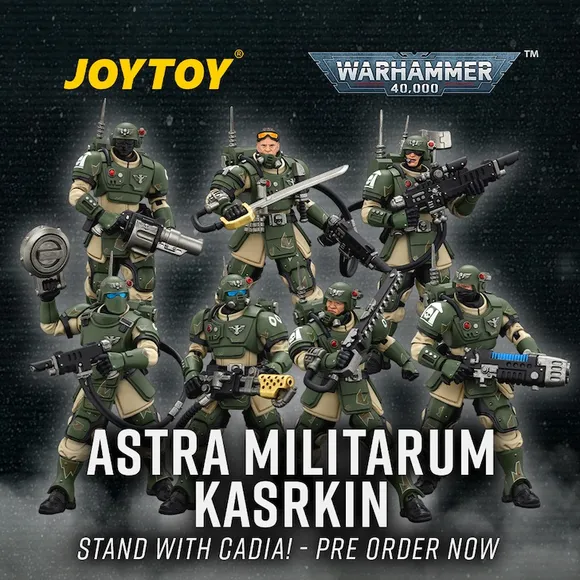 Seven green-armored action figures with weapons, "JOYTOY", "WARHAMMER 40,000", "ASTRA MILITARUM KASRKIN", "STAND WITH CADIA! - PRE ORDER NOW"