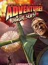Cover art for Trinity Continuum: Adventure! Danger Skies! featuring a man in goggles and a dark jacket, holding a parachute. Bold red and yellow text reads "TRINITY CONTINUUM: ADVENTURE! DANGER SKIES!" in a retro style. Background shows a zeppelin and fiery explosion.