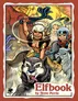 A blonde elf with long hair and a gold armband rides a snarling black wolf with its tongue out. Behind her, a smaller elf in a blue helmet and red scarf rides a gray wolf. The background is a swirling, colorful fantasy landscape with abstract shapes. The word "Elfbook" is visible in red text at the bottom.