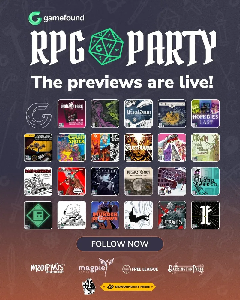 The image features the text "RPG PARTY" at the top with a stylized d20 die replacing the "O" in "PARTY". Below this, the text reads "The previews are live!". There is a grid of 23 square images, each representing different RPG projects with their respective titles and artwork. The titles visible include "The White Dark", "Kraldum", "Hopedies Last", "Twisted Lands", "Grim Shock", "Tales of Arcanis", "Everbloom", "Legends of the Shattered Realm", "Dewin", "Road Warriors", "Wardens of a Shattered World", "Haunted", "Budapest 1899", "Which Way", "The Long Watch", "Murder of Crows", "Herces After Dark", and others. At the bottom, there is a "FOLLOW NOW" button. Below this, the logos for Modiphius, Magpie, Free League, and Darrington Press are displayed. The background has a dark, textured pattern.