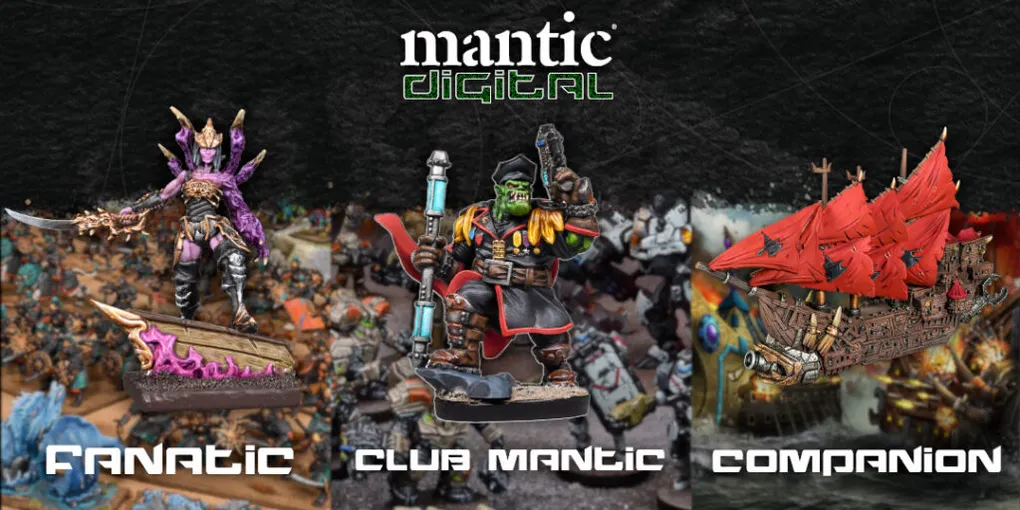 A promotional image for Mantic Digital features three distinct miniatures representing different membership tiers. On the left, a dark sorceress in purple robes stands atop a base with tendrils, labeled "Fanatic." In the center, an orc pirate wielding a weapon and wearing a captain's outfit is marked "Club Mantic." On the right, a detailed ship with red sails and skull motifs is labeled "Companion." The background is filled with various miniatures, enhancing the fantasy theme. The Mantic Digital logo is prominently displayed at the top.