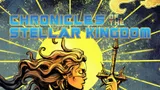 "Chronicles of the Stellar Kingdom" title, woman with long hair, sword, and cosmic background.