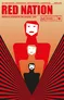 Red Nation cover: stylized red figure with two white masked faces, text "RED NATION TRUTH IS SHAPED BY THE RULERS' LIES"