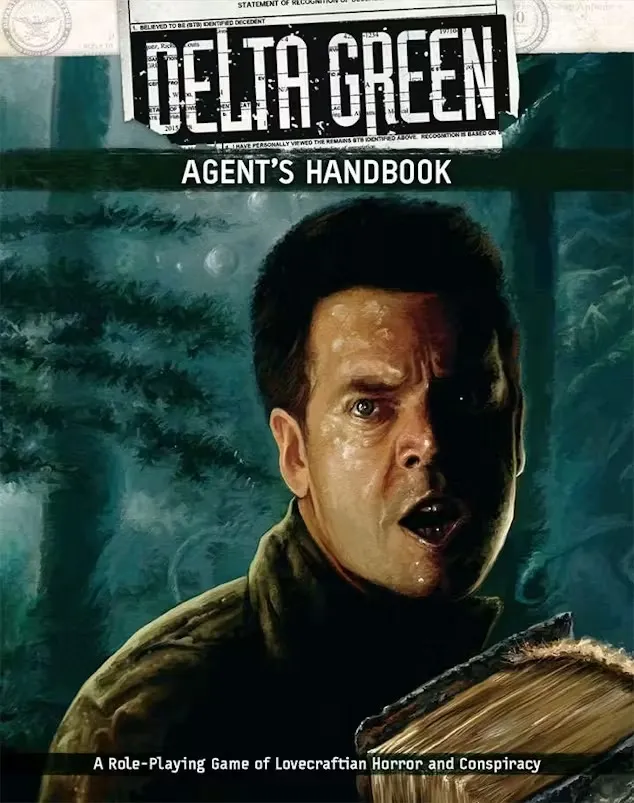 A close-up of the cover of the "Delta Green: Agent's Handbook," featuring a man with a shocked expression, his mouth open as if in mid-sentence. He is holding a book tightly in his hands, and the background depicts a dark, forested area, enhancing the sense of tension and mystery. The title "DELTA GREEN" is prominently displayed at the top, with the subtitle "A Role-Playing Game of Lovecraftian Horror and Conspiracy" at the bottom.