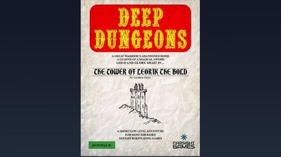The image features the cover of the RPG adventure module titled "DEEP DUNGEONS DD1: The Tower of Leorik the Bold" by Jonathan Hicks. The cover has a textured, parchment-like background with bold red lettering for the title at the top. Below the title, a hand-drawn illustration of a tower is depicted, accompanied by the subtitle and author’s name in a smaller font. The bottom of the cover includes a green label indicating it as a short low-level adventure for fantasy roleplaying games, along with the logo of Farsight Games.