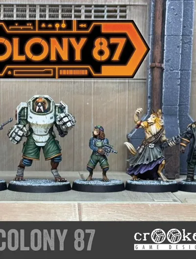 A lineup of six detailed miniatures from the game "Colony 87," set against a backdrop of industrial-style walls. The figures include anthropomorphic animals and a humanoid character, each dressed in unique outfits and holding various weapons. The title "COLONY 87" is prominently displayed at the top, with the logo of "crooked dice" at the bottom, indicating the game's design studio.