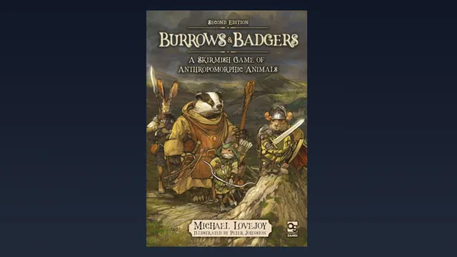 The image features the cover of the second edition of "Burrows & Badgers," a skirmish game centered around anthropomorphic animals. The artwork showcases a group of characters, including a badger in a cloak, a mouse wielding a sword, and a rabbit holding a spear, all set against a natural backdrop of rocks and greenery. The title is prominently displayed at the top, with the subtitle and author information below, all set against a dark gradient background.