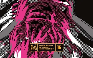 Pink skeletal hands holding a black tablet with text "FOR USE WITH THE MOTHERSHIP SCI-FI HORROR RPG 1E"