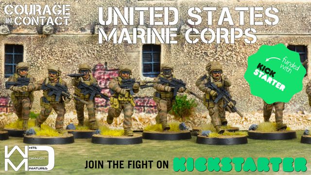 A group of five U.S. Marine miniatures is depicted, each in tactical gear and holding weapons, set against a backdrop of a weathered building with visible stone walls and a window. The miniatures are painted in a camouflage pattern, and they stand on circular bases with tufts of grass around them. The text "COURAGE IN CONTACT" and "UNITED STATES MARINE CORPS" is prominently displayed, along with a call to action to "JOIN THE FIGHT ON KICKSTARTER."