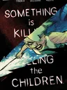 A green-skinned character with sharp teeth and a menacing expression, holding a blue object resembling a broken wing or blade. White and red text reads: "SOMETHING IS KILLING" with "BOOM!" logo top-left, "James Tynion IV, Werther Dell’Edera, Miquel Muerto" names top-center, and "Nº 50" top-right.