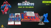 Spider-Man is depicted hanging upside down, showcasing his iconic red and blue costume, complete with webbing details. To the right, there are three character cards labeled "Spectacular Spider-Man," indicating different levels of abilities, with descriptions and stats for Level-Up 3 and Level-Up 4. A game board element is also visible, featuring spaces for tracking abilities and resources, along with a colorful design that complements the overall theme of the game. The title "MARVEL CRISIS PROTOCOL ALLIANCES: NIGHT OF THE GOBLIN" is prominently displayed at the top.