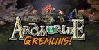 Three distinctive Gremlin miniatures are prominently displayed against a dark, forested background. The first Gremlin on the left has a wooden mask-like face and vibrant green skin, while the central Gremlin features a fierce expression with a large, toothy grin and a decorative necklace. The third Gremlin on the right holds a weapon and has a playful stance, showcasing the whimsical design typical of the ArcWorlde faction. The text "ArcWorlde GREMLINS!" is boldly featured at the bottom, emphasizing the campaign's focus.