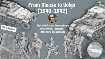 A collection of detailed 28mm German army miniatures and vehicles is showcased, featuring a half-tracked armoured personnel carrier alongside various soldiers in dynamic poses, equipped with weapons like the MG34 and Mauser K98. The background includes a textured wall of bricks, enhancing the historical context. The text highlights the campaign title "From Meuse to Volga (1940-1942)" and mentions the STL collection for 3D printing.