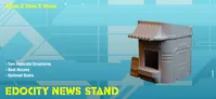 A small, detailed model of the EdoCity News Stand, featuring a sloped roof and an open front, is displayed against a light blue background. The structure is designed to represent a news kiosk and includes features such as roof access and optional stairs. Text on the image highlights its dimensions (89mm x 111mm x 101mm) and notes that it can be used as two separate structures.