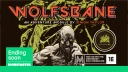 A bold and striking cover features the title "WOLFSBANE" in large, orange letters, set against a dark, illustrated background. The central image depicts a muscular figure with a fierce expression, partially obscured by alien flora, suggesting a tense atmosphere. Additional text indicates that this is an adventure module for the Mothership sci-fi horror RPG, with details about the creator and the Kickstarter campaign prominently displayed.