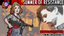 A stylized illustration features a woman with curly hair, wearing a green beret and a checkered shirt, holding a rifle confidently. The background depicts abstract shapes and colors, suggesting a chaotic environment, while bold text at the top reads "SUMMER OF RESISTANCE" and at the bottom, "KICKSTARTER COMING END OF." The overall tone emphasizes empowerment and the theme of resistance during World War II.