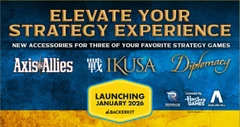 A promotional graphic features the text "ELEVATE YOUR STRATEGY EXPERIENCE" in bold, gold lettering against a textured blue background. Below, the names of three strategy games—"Axis and Allies," "IKUSA," and "Diplomacy"—are displayed in white and gold fonts. A yellow badge at the bottom reads "LAUNCHING JANUARY 2026" with the Backerkit logo, indicating the upcoming campaign for game accessories.