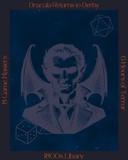 A stylized illustration of a vampire with prominent fangs and bat-like wings is centered against a dark blue background. The vampire has a serious expression, dressed in a formal suit, and is flanked by gaming elements like a twenty-sided die and a pair of dice, suggesting a tabletop gaming theme. Text on the left and right sides highlights "8 Game Masters" and "6 Hours of Terror," emphasizing the event's focus on role-playing games.
