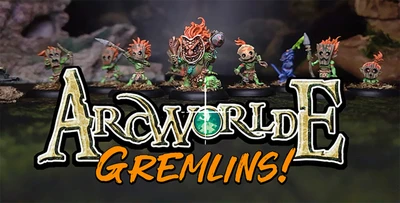 Three distinctive Gremlin miniatures are prominently displayed against a dark, forested background. The first Gremlin on the left has a wooden mask-like face and vibrant green skin, while the central Gremlin features a fierce expression with a large, toothy grin and a decorative necklace. The third Gremlin on the right holds a weapon and has a playful stance, showcasing the whimsical design typical of the ArcWorlde faction. The text "ArcWorlde GREMLINS!" is boldly featured at the bottom, emphasizing the campaign's focus.