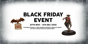 A promotional graphic for TTCombat's Black Friday event features bold text stating "BLACK FRIDAY EVENT" at the top, with dates from "27TH NOV - 4TH DEC 2025" below. On the left, there is an illustration of a small cart with a red and white striped umbrella, while on the right, a miniature figure stands, showcasing a character in a dynamic pose. The text highlights a free miniature offer for purchases over £75 and a second free miniature for orders over £150.