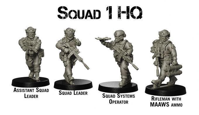 Four detailed miniature figures representing members of Squad 1 HQ are displayed against a plain background. From left to right, the figures include an Assistant Squad Leader, a Squad Leader, a Squad Systems Operator, and a Rifleman equipped with MAAWS ammunition. Each figure is posed dynamically, showcasing modern military gear and weapons, emphasizing the campaign's focus on realistic and contemporary design.