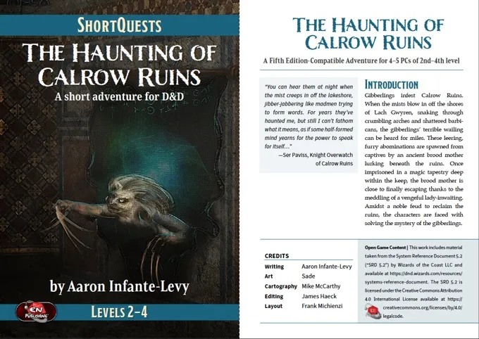 A pocket-sized book titled "The Haunting of Calrow Ruins," designed for Dungeons & Dragons, features a ghostly figure on the cover, set against a dark, eerie background. The left side includes the title and author, Aaron Infante-Levy, along with a brief description of the adventure's theme. The right side provides an introduction and credits, detailing the adventure's compatibility with D&D 5th Edition and its intended player levels of 2-4.