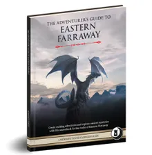 A campaign guide titled "The Adventurer’s Guide to Eastern Farraway" features a striking cover illustration of a dragon with large, outstretched wings perched atop a rocky outcrop, set against a dramatic sky. The title is prominently displayed at the top, with a subtitle encouraging the creation of adventures and exploration of ancient mysteries. The design incorporates elements that suggest a fantasy theme, aligning with the Norse mythology and folklore influences of the Eastern Farraway setting.