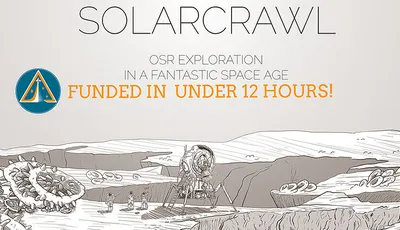 The image features a stylized illustration for the Solarcrawl RPG, showcasing a barren, alien landscape with rocky terrain and unusual, organic structures resembling large, spiraled shells. In the foreground, three astronauts in space suits are depicted near a spacecraft that has landed on the surface, while a large, mechanical structure looms in the background. The title "SOLARCRAWL" is prominently displayed at the top, accompanied by the text "OSR Exploration in a Fantastic Space Age" and a note indicating it was "FUNDED IN UNDER 12 HOURS!" in bold orange lettering. A blue emblem with a triangular symbol is also present, adding to the sci-fi theme.