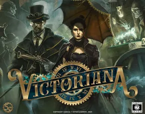 A steampunk-themed illustration features two characters prominently: a man in a top hat and goggles, holding a pistol, and a woman in a dark, elegant dress with an umbrella. They stand against a backdrop of a mysterious, dimly lit London street filled with fantastical elements, including glowing artifacts. The title "VICTORIANA" is displayed in a decorative font, surrounded by gears and clock motifs, emphasizing the game's blend of magic and alternate history.
