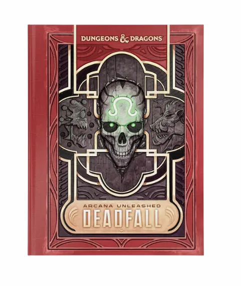 Book cover with a red border and ornate decorative patterns. At the top, the text "DUNGEONS & DRAGONS" is visible. In the center, there is a stylized skull with glowing green eyes and a glowing green symbol on its forehead, flanked by two carved wolf heads. Below the skull, the text "ARCANA UNLEASHED" is displayed, with "DEADFALL" in larger, bold letters beneath it.
