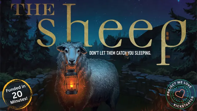 A large, cartoonish sheep stands prominently in the foreground, holding a lantern in its mouth, set against a dark, eerie landscape with trees and a winding path. The title "The Sheep" is displayed in bold, golden letters at the top, while the tagline "DON'T LET THEM CATCH YOU SLEEPING." is positioned below. A circular badge in the bottom left corner indicates that the project was "Funded in 20 Minutes."