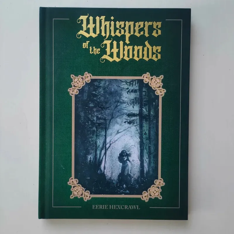 Book cover for "Whispers of the Woods" by Eerie Hexcrawl. The cover is dark green with a decorative gold border framing an illustrated central scene. The illustration depicts a dense, misty forest at night with bare, twisted trees. In the center, a small, shadowy figure with pointed ears, possibly an elf or fairy-like creature, stands with their back to the viewer, facing the woods. The title "Whispers of the Woods" is written in ornate gold lettering at the top, and the author's name, "Eerie Hexcrawl," is in smaller gold print at the bottom.