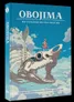 Book cover for "Obojima: Tales from the Tall Grass." A large, light gray skeletal fish head with sharp teeth and an open mouth dominates the lower half of the cover. A young girl with red hair, wearing a pink dress, stands on the fish's upper jaw, looking towards the right. The background is a bright blue sky with fluffy white clouds. The title "OBOJIMA" is prominently displayed in white text at the top, with the subtitle "Tales from the Tall Grass" in smaller white text below it. Additional text in a different script appears next to the subtitle. The spine of the book on the left side also displays the title "OBOJIMA" vertically in white text.
