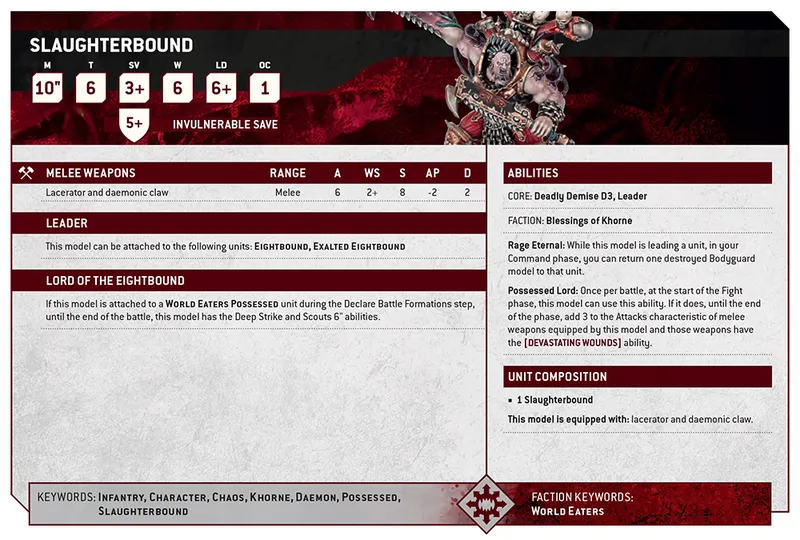 A character profile for the Slaughterbound from the World Eaters faction in Warhammer 40,000, featuring a dark red and black design. The card includes key statistics such as movement, toughness, and invulnerable save, along with details about its melee weapon, the Lacerator and daemonic claw. Abilities like "Deadly Demise" and "Rage Eternal" are highlighted, along with keywords indicating its classification as an infantry character associated with Chaos and Khorne.