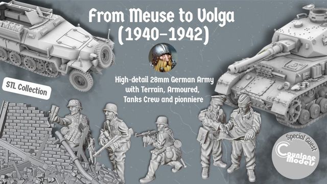 A collection of detailed 28mm German army miniatures and vehicles is showcased, featuring a half-tracked armoured personnel carrier alongside various soldiers in dynamic poses, equipped with weapons like the MG34 and Mauser K98. The background includes a textured wall of bricks, enhancing the historical context. The text highlights the campaign title "From Meuse to Volga (1940-1942)" and mentions the STL collection for 3D printing.