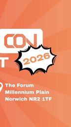 ZatuCon East 2026 is prominently displayed in bold, stylized text at the top of the image, with a vibrant orange radial background. Below, the date "31st January" and the time "11-6pm" are noted, along with the location details: "The Forum, Millennium Plain, Norwich NR2 1TF." A speech bubble highlights the year "2026," emphasizing the event's future date.