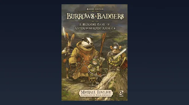 The image features the cover of the second edition of "Burrows & Badgers," a skirmish game centered around anthropomorphic animals. The artwork showcases a group of characters, including a badger in a cloak, a mouse wielding a sword, and a rabbit holding a spear, all set against a natural backdrop of rocks and greenery. The title is prominently displayed at the top, with the subtitle and author information below, all set against a dark gradient background.