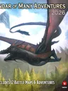 A dramatic illustration features a large, menacing dragon soaring through a mountainous landscape, with its wings spread wide and a fierce expression. The background includes rolling hills and a cloudy sky, enhancing the sense of adventure. The text "Calendar of Many Adventures 2026" is prominently displayed at the top, along with the note "Includes 12 Battle Maps & Adventures" at the bottom, indicating the content of the calendar.
