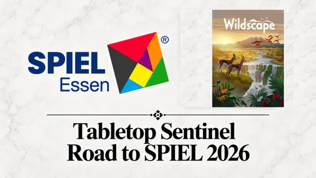 A geometric logo with the text "SPIEL Essen" in blue. Beside it, a game card titled "Wildscape" showing a landscape with two deer and a sunset. Below, the text reads "Tabletop Sentinel Road to SPIEL 2026."
