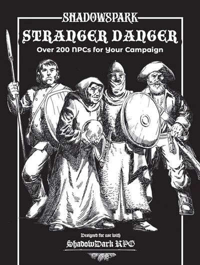 Five figures in a stylized black-and-white illustration stand together against a plain dark background. At the top, the text reads: "Over 200 NPCs for Your Campaign." Below the figures, smaller text says: "Designed for use with Shadowdark RPG."

From left to right:
1. A person with long hair, wearing a sleeveless tunic and cross-gartered leggings, holding a spear over one shoulder.
2. A person with shoulder-length hair, dressed in layered robes with fur trim, holding a staff in one hand.
3. An older person with a long beard, wearing a hooded cloak and holding a book or scroll.
4. A person in full plate armor with a closed helmet, holding a round shield with a circular emblem.
5. A person with a long beard and mustache, wearing a wide-brimmed hat, a long coat, and boots, holding a sword at their side.