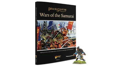 The image features the cover of the "Wars of the Samurai" supplement for the Pike & Shotte tabletop game, prominently displaying a vibrant illustration of a 15th and 16th-century Japanese battle scene, complete with samurai warriors in traditional armor wielding weapons and banners. To the right, there is a detailed miniature of Yasuke, the Black Samurai, depicted in a dynamic pose, dressed in colorful armor and holding a sword. The book's title is elegantly printed in gold lettering at the top, with the Warlord Games logo at the bottom.