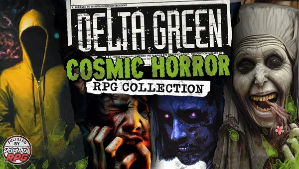 A collage of eerie and unsettling characters from the Delta Green universe, featuring a grotesque, grinning woman with sharp teeth, a shadowy figure with glowing eyes, and a distressed face on the left. The background includes a faded newspaper-style header with the text "DELTA GREEN" prominently displayed, and the words "COSMIC HORROR COLLECTION" in bold green lettering at the bottom. The overall tone is dark and atmospheric, reflecting the themes of horror and conspiracy inherent in the game.