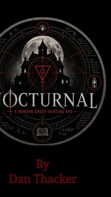 Nocturnal: A Modern Ghost-Hunting RPG, haunted house, full moon, occult symbols.